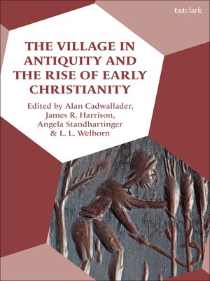 cover image of The Village in Antiquity and the Rise of Early Christianity